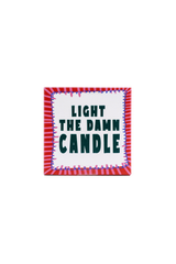 'Light the Damn Candle' LORDS Matches